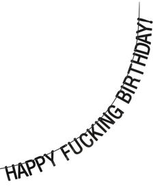 Svart "Happy Fucking Birthday!" Banner