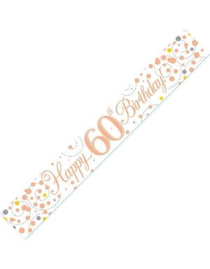 Happy 60th Birthday - 2,7 Meter Hvit og Rosegull Holografisk Banner