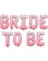 Bride to Be- Rosa Folieballonger 350x45 cm