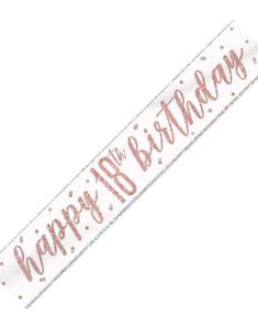 2,7 Meter Hvit og Rosegull "Happy 18th Birthday" Glitrende Banner