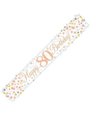 Happy 80th Birthday - 2,7 Meter Hvit og Rosegull Holografisk Banner